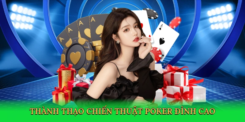 thanh-thao-chien-thuat-poker-dinh-cao-4