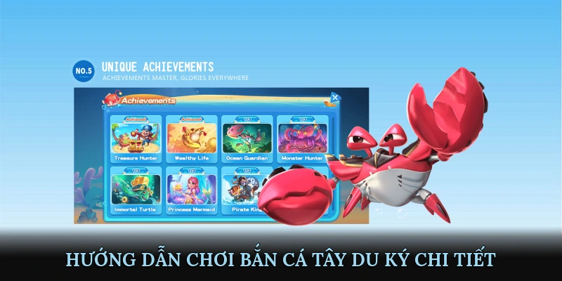 Hướng Dẫn Chơi Bắn Cá Tây Du Ký Chi Tiết
