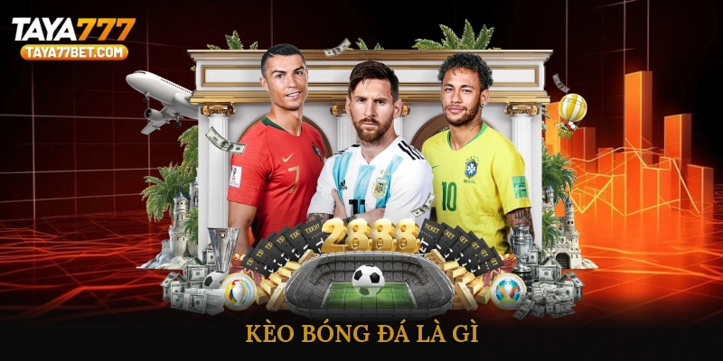Kèo Bóng Đá Là Gì?