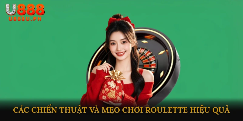 Các Chiến Thuật Và Mẹo Chơi Roulette Hiệu Quả